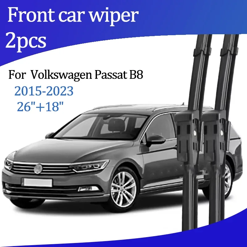 

For Volkswagen Passat B8 2015-2023 2016 2017 Wiper Front Wiper Blades Windshield Windscreen Window Brush 26"+18" Car Accessories