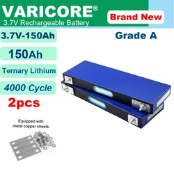 NEW VariCore 3.7v 150Ah Lithium battery Power cell for 3 strings 12v electric vehicle Off-grid Solar Wind Large single Grade A