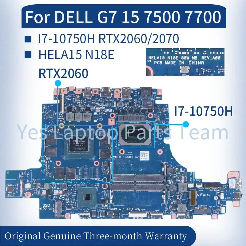 

For DELL G7 15 7500 7700 Laptop Mainboard HELA15 N18E 80W TTHVM 0TTHVM CN-0TTHVM I7-10750H RTX2060/2070 6GB Notebook Motherboard