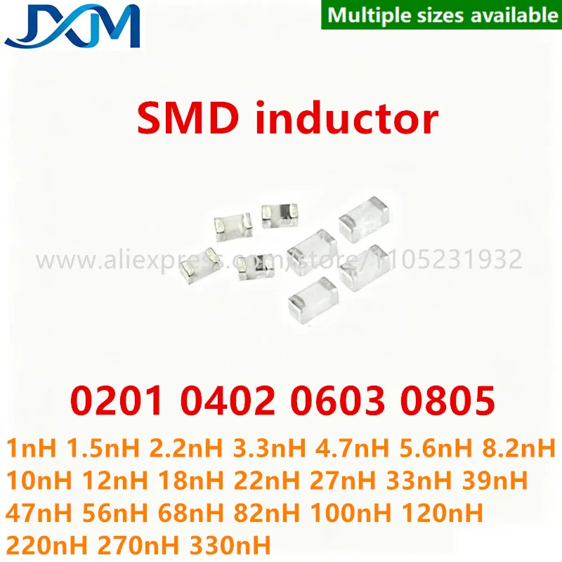 100pcs/lot 0201 0402 0603 0805 SMD Inductor 1.5 2.2nH 3.3nH 4.7nH 5.6nH 8.2nH 10nH 18nH 27nH 33nH 39nH 47nH 56 82nH 220nH 330nH