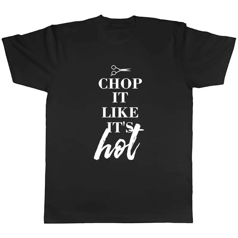 Chop It Like Its Hot Mens Unisex TShirt Tee