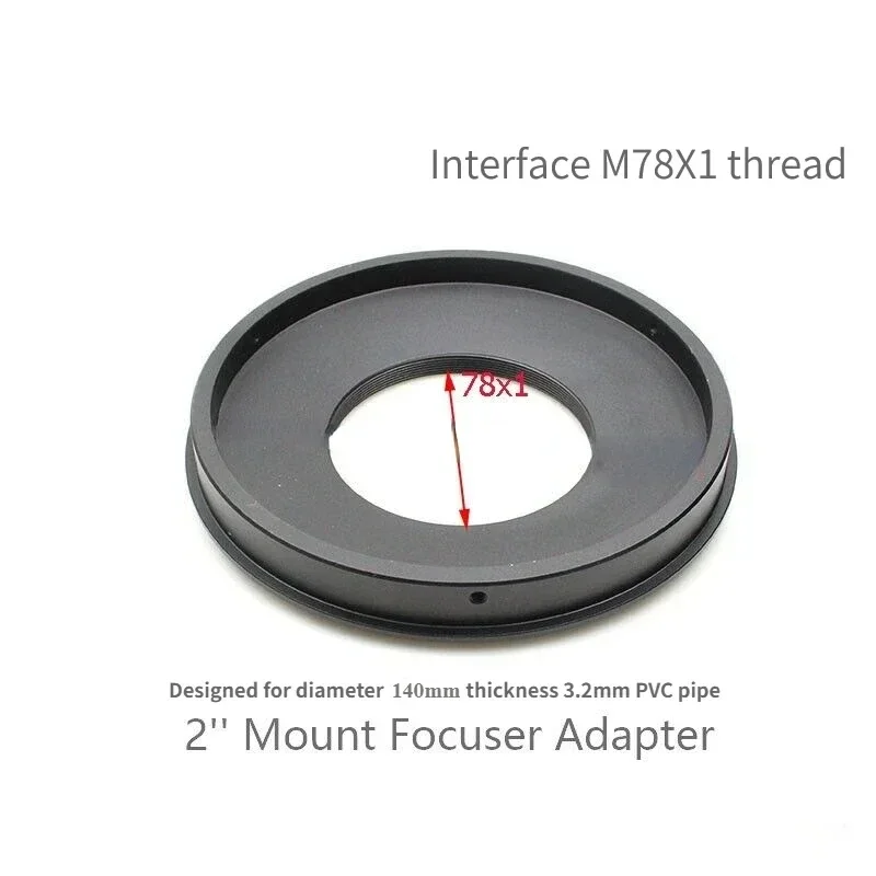 M78x1 Thread Focuser Adapter Ring All-metal Connecting with 140x3.2mm PVC Pipe for DIY 2 Inch Refractive Telescope