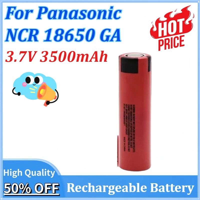 

Newly Upgraded 18650 3.7V 3500mAh for Panasonic NCR 18650 GA 3.7V 3500mAh Lithium Rechargeable Battery Flashlight Battery