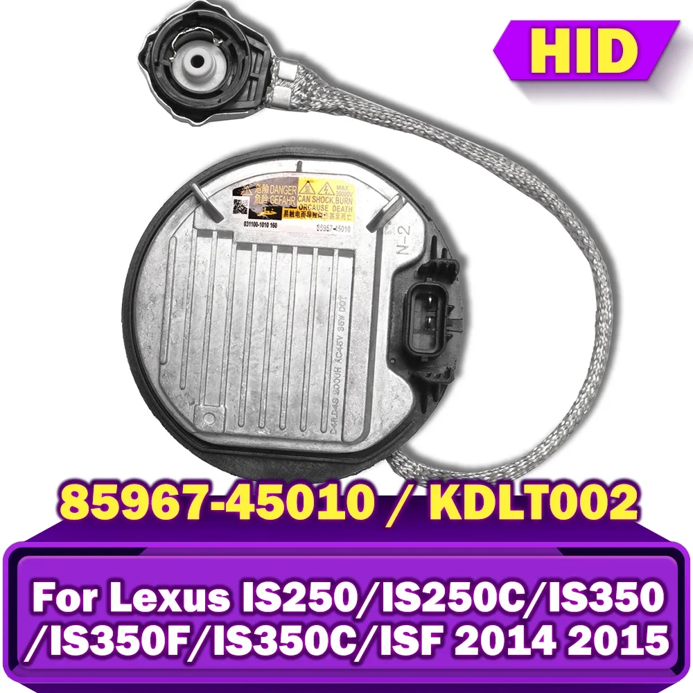 85967-45010 DDLT004 KDLS001 HID Xenon Ballast D4S D4R 35W Block Module For Lexus IS250 IS250C IS350 IS350F IS350C ISF 2014 2015