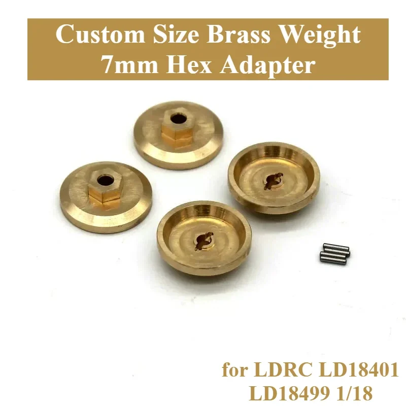 Custom Size Brass Weight 7mm Hex Adapter Upgrade Parts for LD18499 LD18401 1/18 LDRC RC Car Replacement Spare Mod Accessories