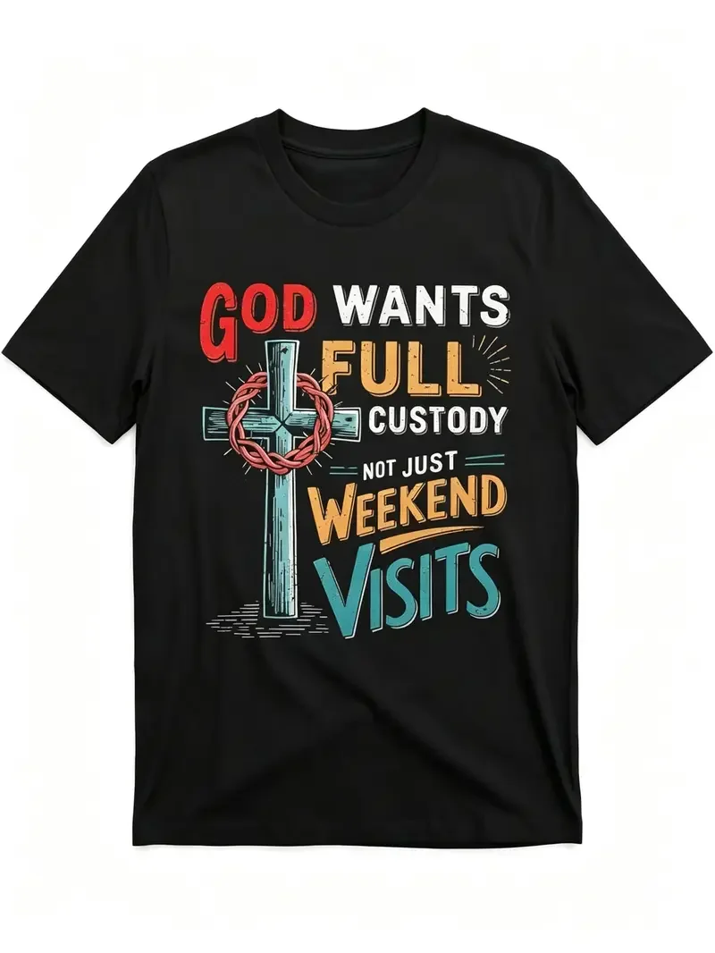 Men's Christian Faith Graphic T-Shirt, God Wants Full Custody Not Just Weekend Visits Cross Crown of Thorns Print Round Neck Short Sleeve Tee, Black Regular Fit Soft Religious Believer Streetwear Top