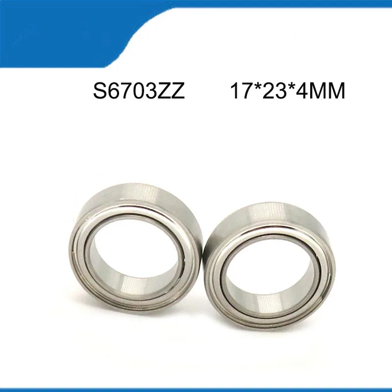 

S6703ZZ (17*23*4 MM) 5/10PCS Sell Hot High Quality Corrosion Resist Stainless Sealed Deep Groove Ball Bearing Shaft (ABEC-5)