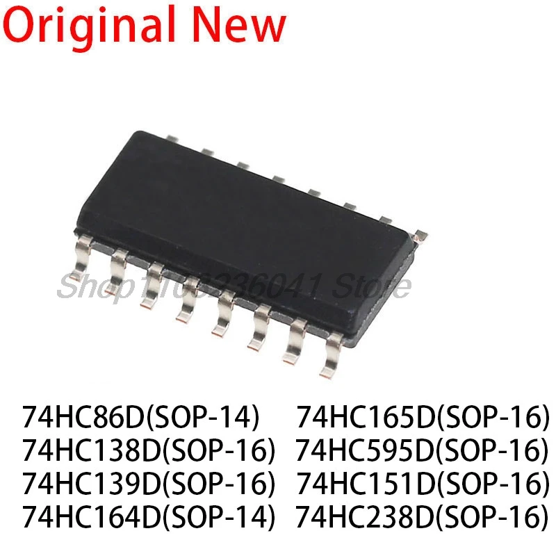 10PCS New and Original SN74HC86DR 74HC86D SN 74HC138D 74HC139D 74HC165D 74HC164D 74HC595D SOIC-14 SN74HC151DR SOP16 SN74HC238DR