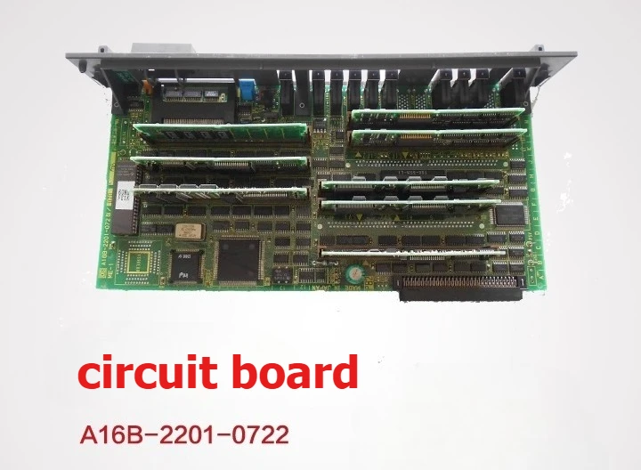 

A16B-2201-0722 For FANUC A16B-2201-0722/07D Used circuit board