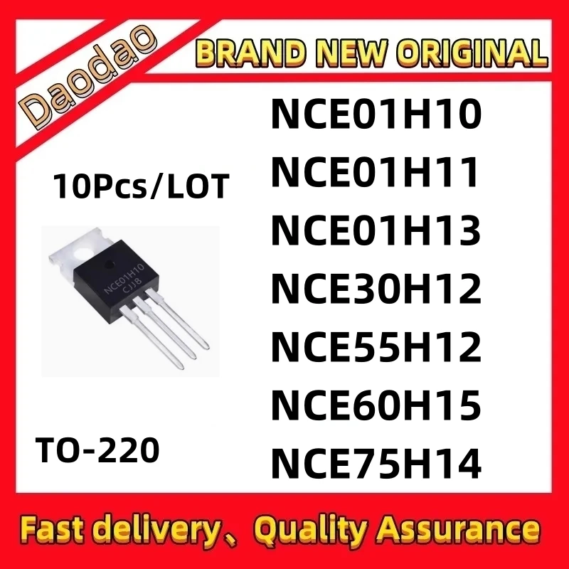 10-chip NCE01H10 NCE01H11 NCE01H13 NCE30H12 NCE55H12 NCE60H15 NCE75H14 IC MOSFET TO-220