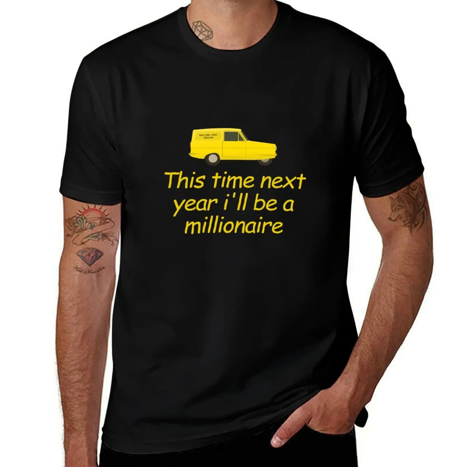 This time next year millionaire design T-Shirt Soft Stretch Short Sleeve Top T-Shirt