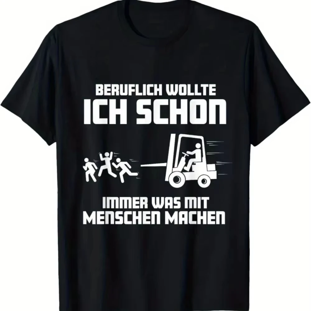 2026 New Fun Forklift Operator T-shirt with German Text High Quality Casual Comfortable Breathable Men Printed Crew Neck T-shirt