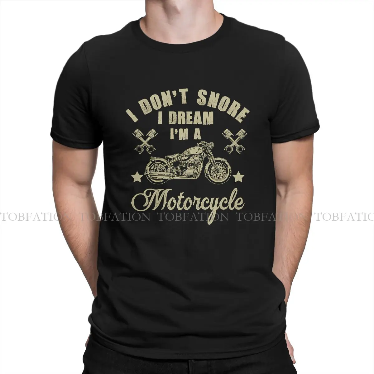 Motorcycle TShirt for Men I Don't Snore I Dream I'm A Motorcycle Soft Summer Tee T Shirt High Quality New Design Fluffy