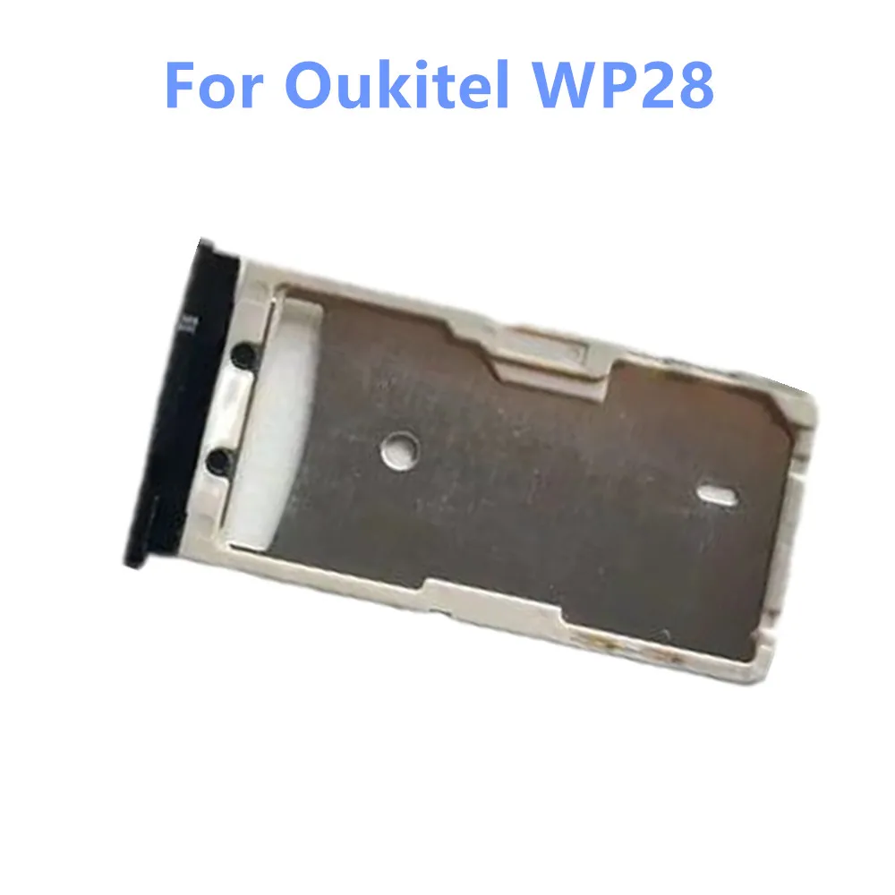 For Oukitel WP28 Cell Phone New Original Sim Card Holder Tray Card Slot Repair Parts