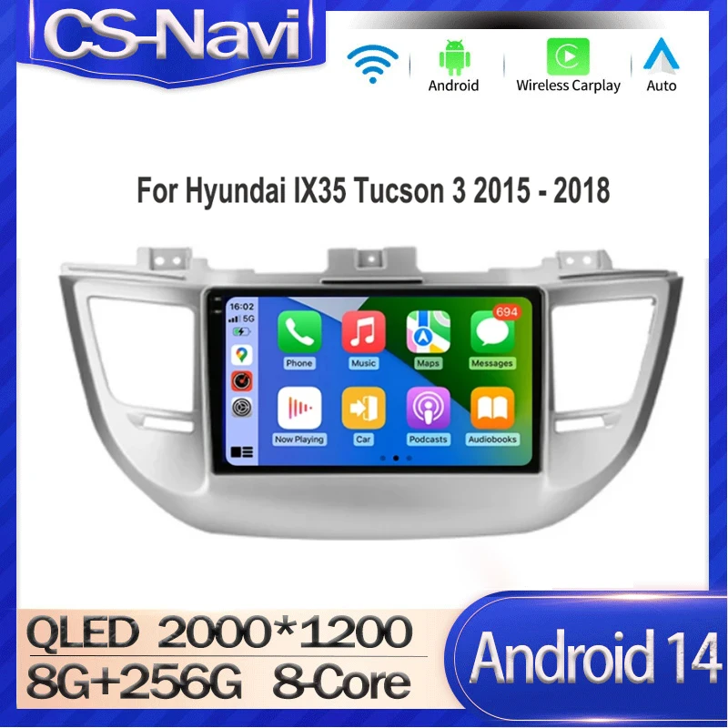 

Android 14 Auto Radio For Hyundai IX35 Tucson 3 2015 - 2018 Carplay Car Multimedia Video Player Autoradio GPS Navigation WIFI