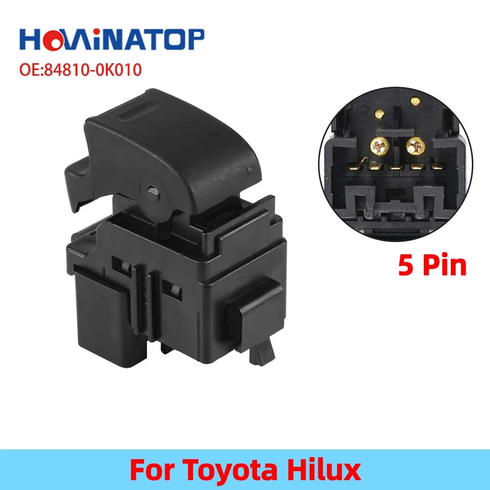 

HOWINATOP 84810-0K010 5 Pin Single Power Window Control Switch For Toyota Hilux High Quality OEM Replacement