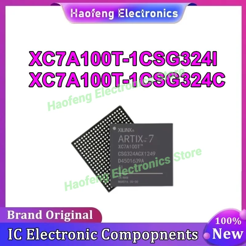 XC7A100T-1CSG324I XC7A100T-1CSG324C XC7A100T-2CSG324I XC7A100T-2CSG324C BGA-324 IC Chip 100% New Original in stock