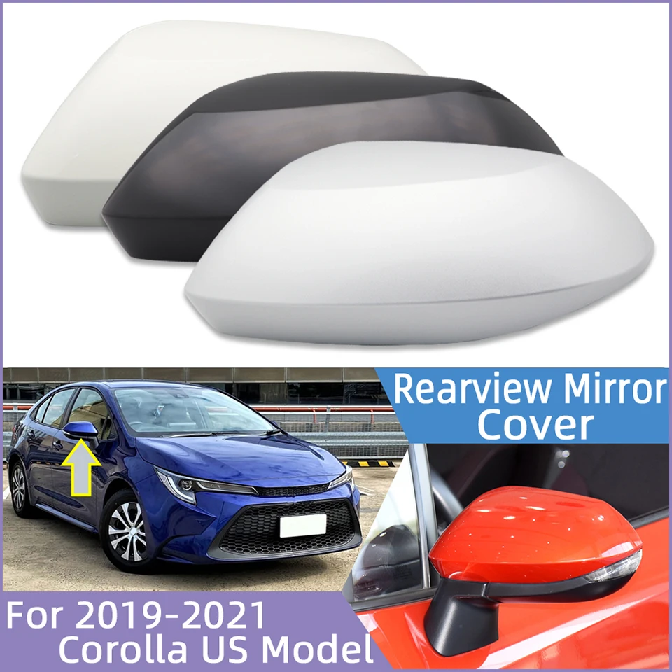 

High Quality Rearview Mirror Cover Shell For Toyota Altis Corolla US Model 2019 2020 2021 Door Outer Mirror Housing Cap Painted