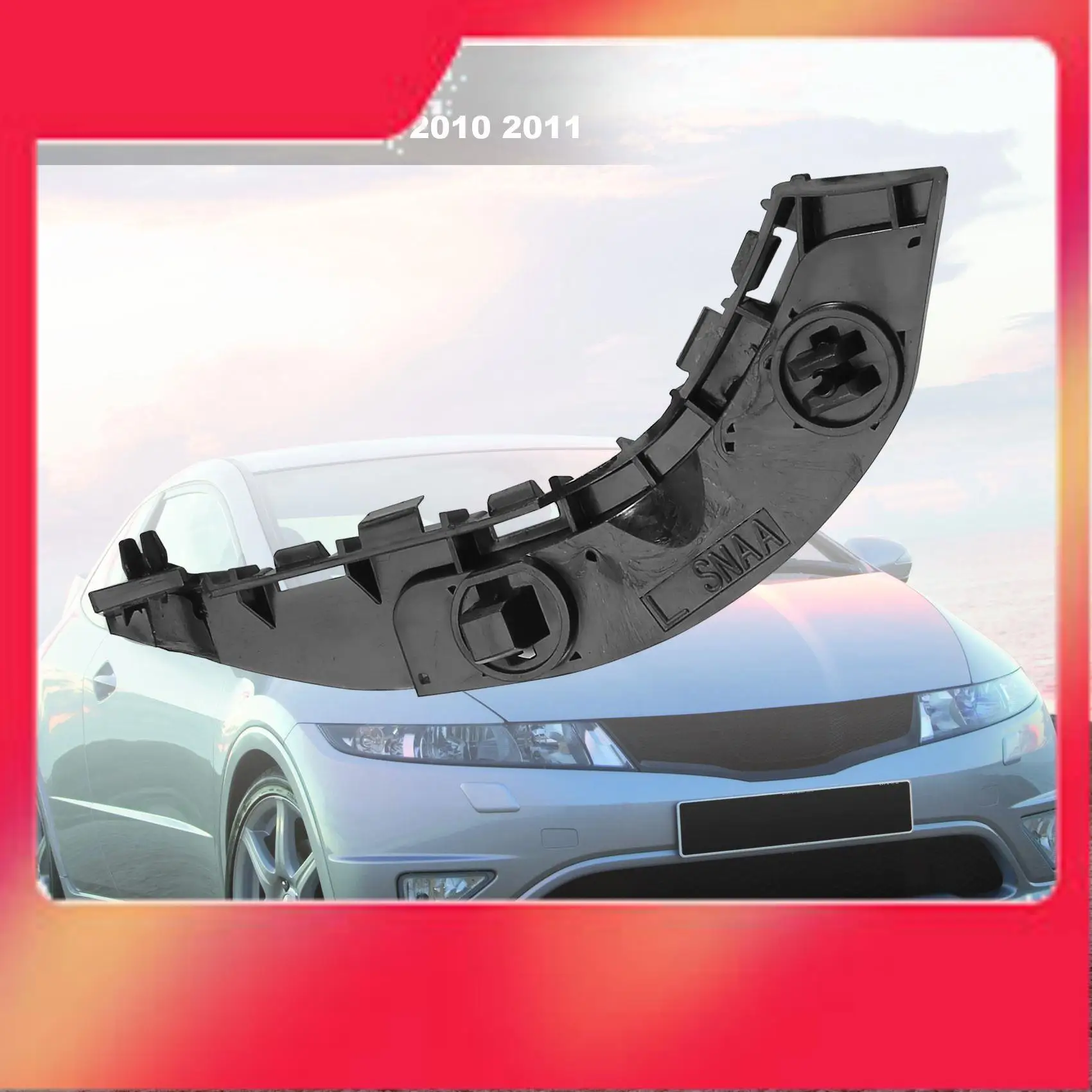 

Car Front Bumper Bracket For Honda Civic 2006 2007 2008 2009 2010 2011 71198-SNA-A02 71193-SNA-A02-M54K