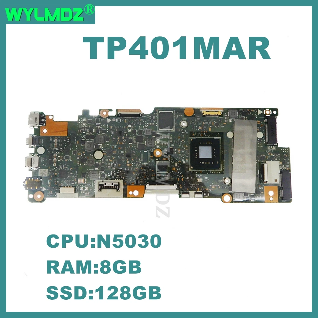 TP401MAR اللوحة الأم TP401MA TP401MAR TP401MARB TP401M J401MA اللوحة الرئيسية للكمبيوتر المحمول N5030 CPU 8GB-RAM 128GB-SSD 100% تم اختبارها بشكل جيد