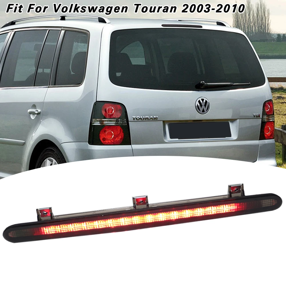 Additional Brake Lamp High Mount Stop Lamp Third Brake Light for VW Touran 2003-2010 High Mounted Stop Light 1T0945097A