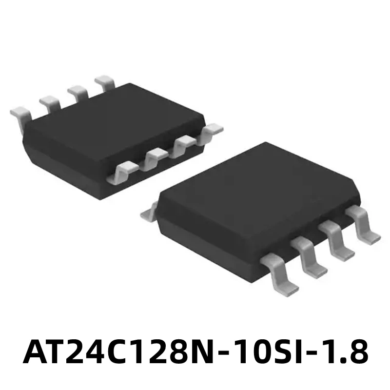 1PCS AT24C128N-10SI-1.8 24C128N SOP8 New Original Memory IC