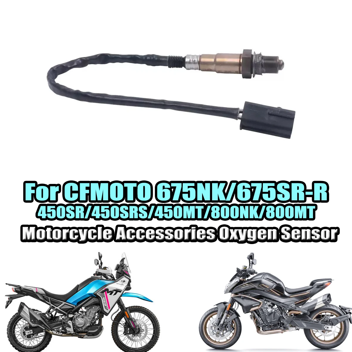 Fit For CFMOTO 450SR/450SRS/450MT/800NK/800MT/675SR-R/675NK Motorcycle Oxygen Sensor Exhaust Pipe Sensor Sensor Parts