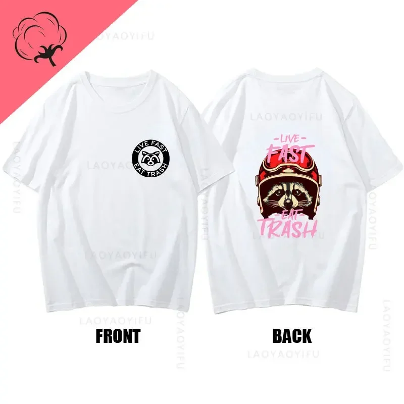 

Live Fast! Eat Trash! 100%Cotton Summer Hot Sale Printed T-Shirt for Men Short-sleev Tops Harajuku Hip-hop Streetwear Tees