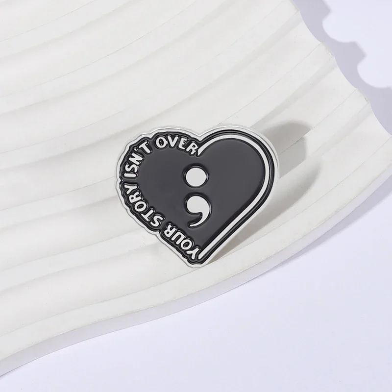 Your Story Isn't Over Enamel Pins Black Punk Semicolon Punctuation Badge Heart Shape Brooches Lapel Pins Jewelry Gifts Friends view 5