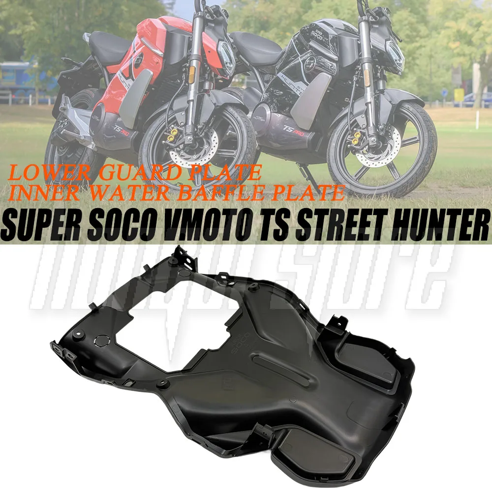 

Electric Motorcycles Lower Guard Plate Original Lower Guard Plate Inner Water Baffle New For Super Soco VMOTO TS Street Hunter