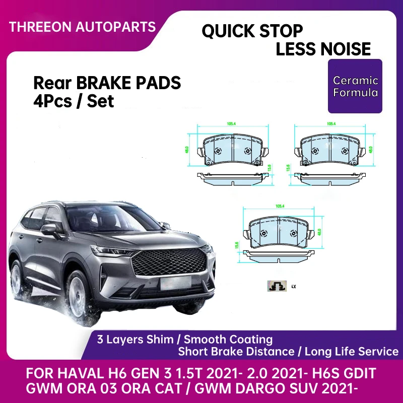 THREEON Ceramic Rear Brake Pads For HAVAL H6 1.5T Gen 3 2020-Pre 2.0L 2021-Pre H6S GDIT ORA 03 ORA CAT GWM DARGO TO1280-R