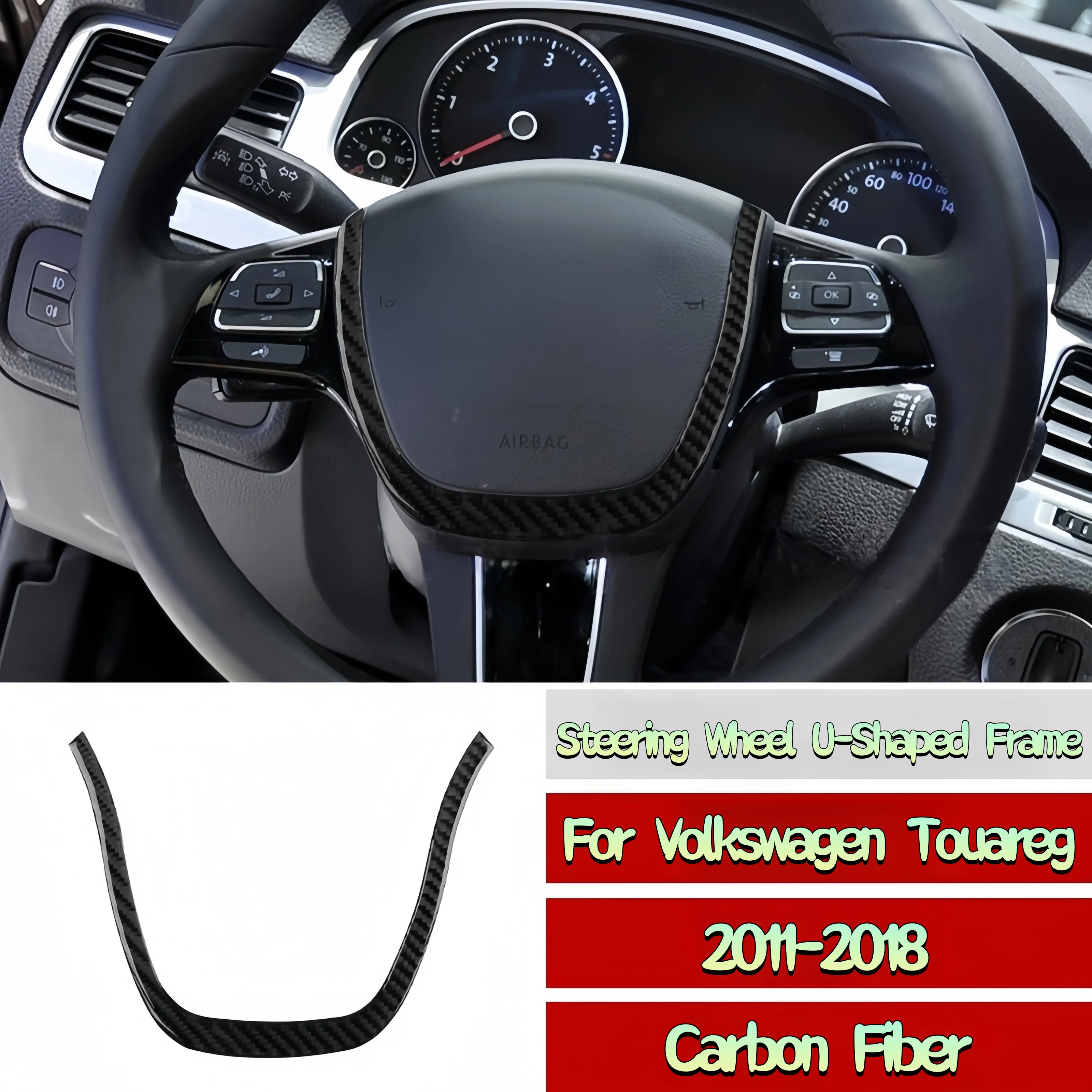 For Volkswagen Touareg 2011-2018 Carbon Fiber Interior Car Steering Wheel U-shaped Frame Panel Trim Cover Sticker Auto Zubehör