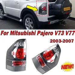 Car Left Right Rear Tail Light Brake Signal Fog Lamp For Mitsubishi Pajero V73 V77 2003 2004 2005 2006 2007 Taillight Assembly