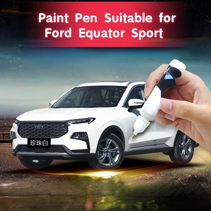 

Paint Pen Suitable for Ford Equator Sport Car Paint Fixer Scratch Fabulous Repair Product Pearlescent White Original Car