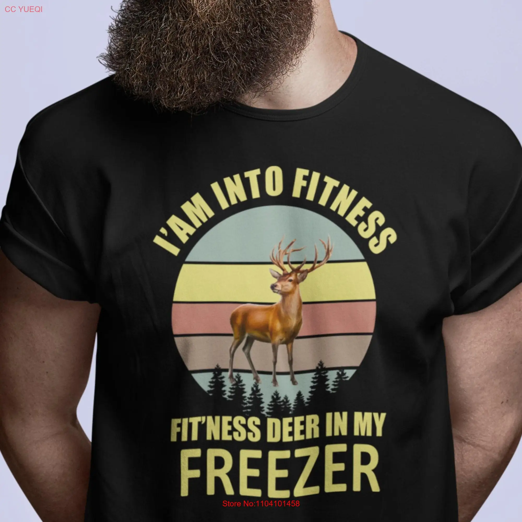 Im into fitness deer in my freezer shirt hunting for men buck gift husband Camp T long or short sleeves