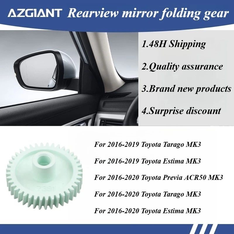 

AZGIANT Internal gear of automobile exterior mirror folding motor for Toyota Tarago MK3/Estima/Previa ACR50 MK3 new parts OEM