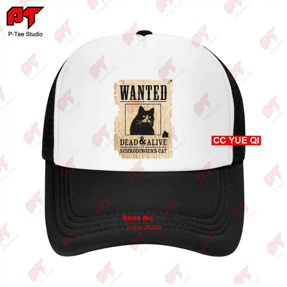 Wanted Dead And Alive Schrodinger'S Cat Science Physics Geek Baseball Caps Truck Cap R3M3