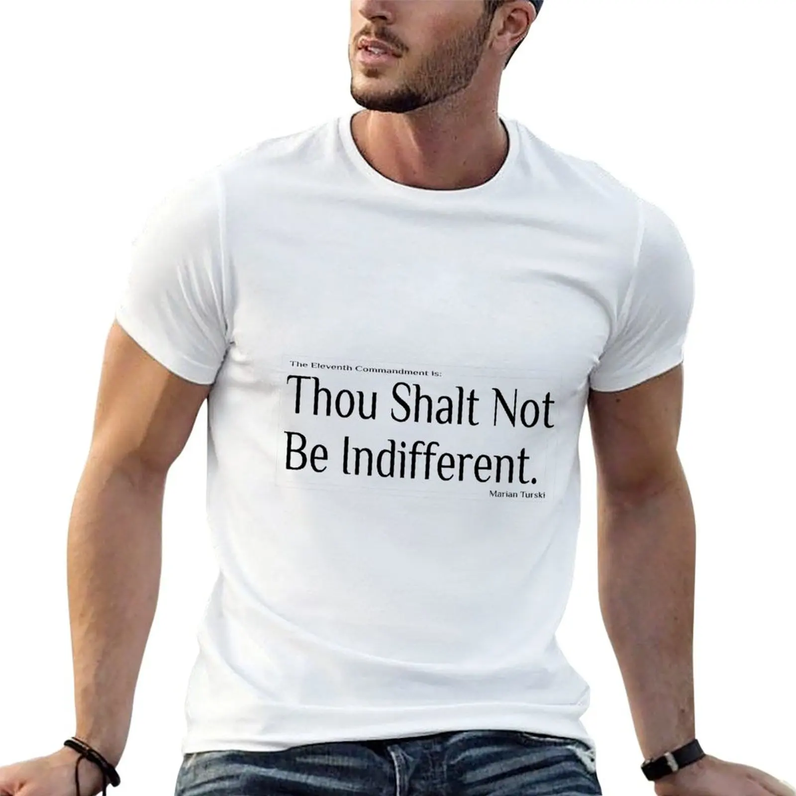 Thou Shalt Not Be Indifferent, Marian Turski T-Shirt Big Size Daily Wear T-Shirt