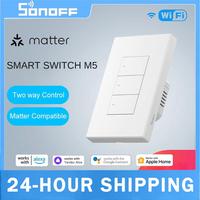 SONOFF M5 Matter 80/ 86 120 Smart Wall Switch Smart Home Two-way eWeLink Remote Control Switchman For Alexa Google Home Alice