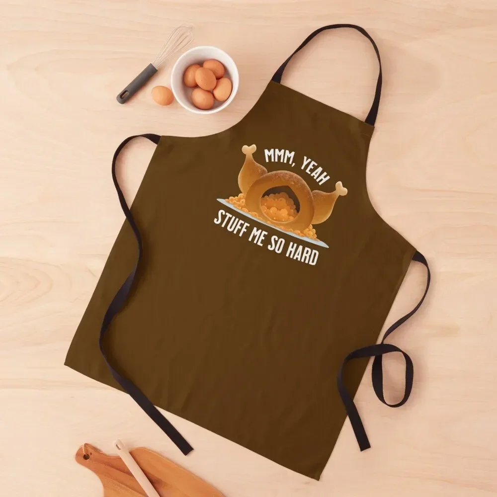 

Mmm, Yeah Stuff Me So Hard - Sexy Funny Thanksgiving Turkey Apron Kitchen Chef christmas kitchen cloths Apron