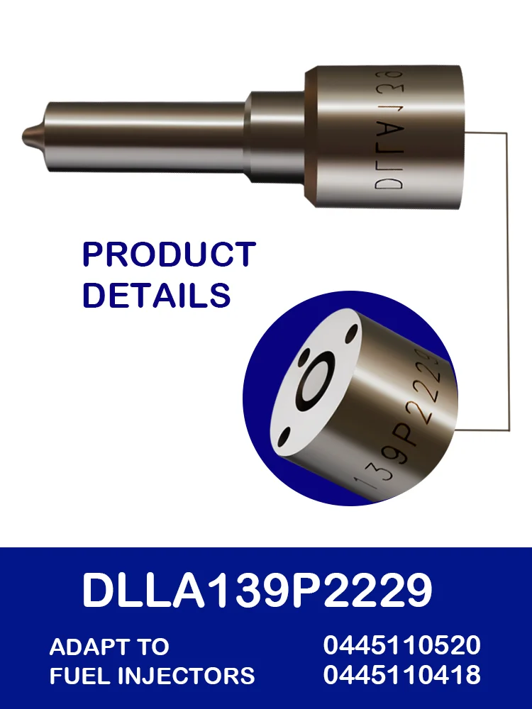 Diesel common Rail Euro III Injector Nozzle DLLA139P2229 Is Suitable For Bosch (Injector Model: 0445110418 0445110520) LF2342