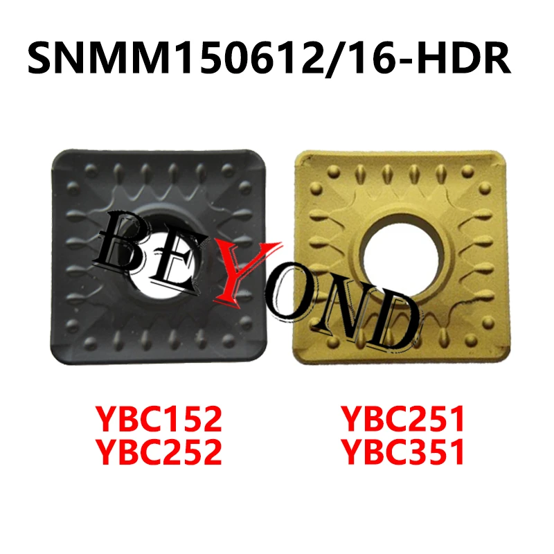 SNMM SNMM150612-HDR YBC251 YBC152 YBC351 SNMM150616-HDR YBC252 100% Original CNC Carbide Inserts Turning Tool Processing Steel