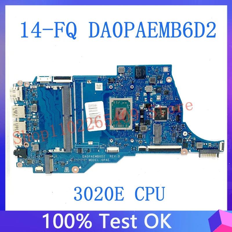 

DA0PAEMB6D2 Free Shipping High Quality Mainboard For HP 14-FQ 14S-FQ TPN-Q242 Laptop Motherboard With AMD 3020E CPU 100% Test OK