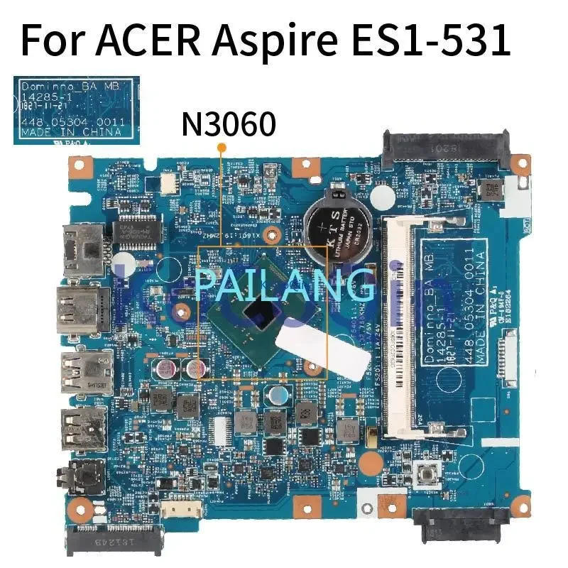 

N3060 N3710 For ACER Aspire ES1-531 EX2519 Notebook Mainboard Dominno_BA MM 14285-1 448.05304.0011 DDR3 Laptop Motherboard Test