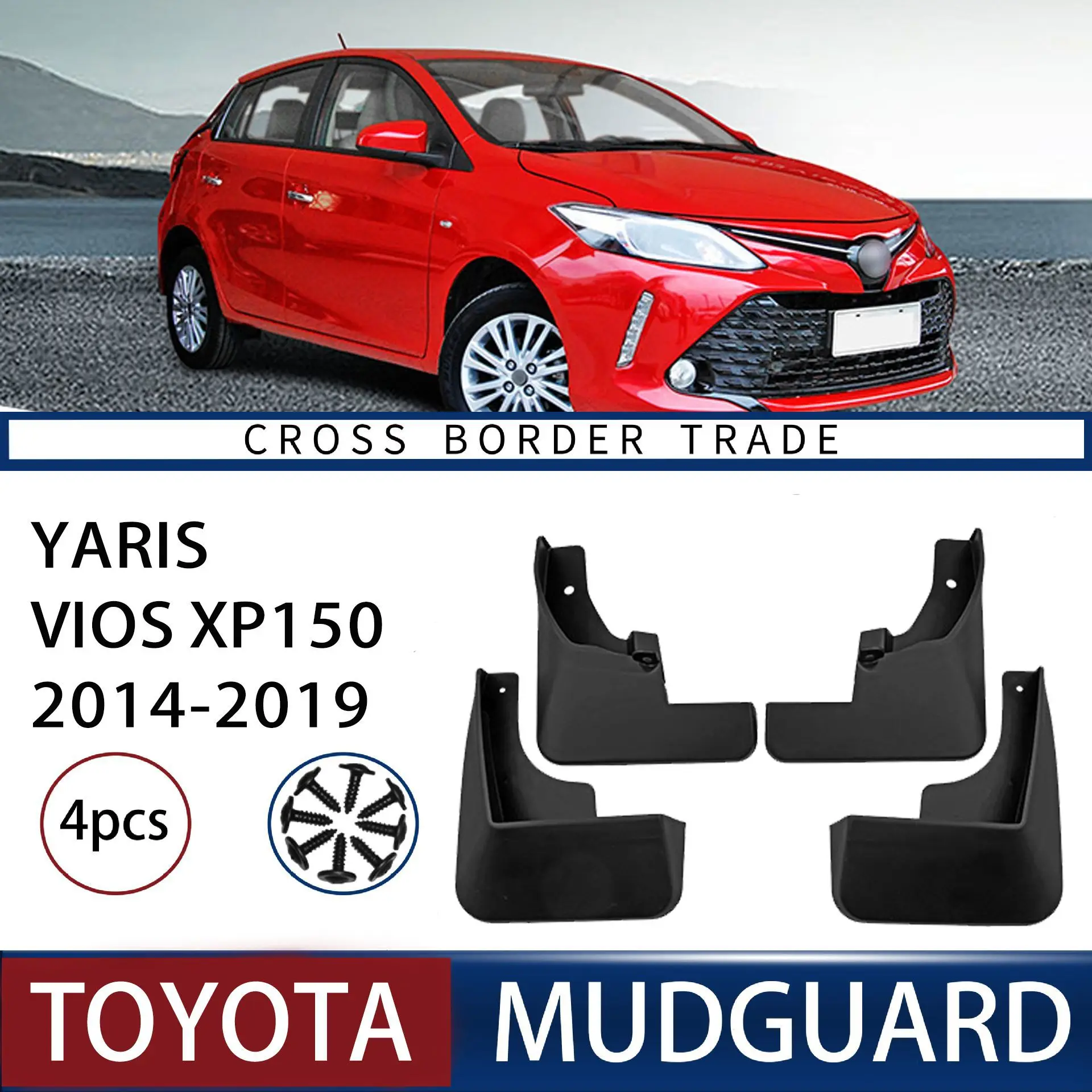 

FOR Toyota Yaris Vios Xp150 2014-2019 Car Molded Mud Flaps Splash Guards Mudguards Front Rear Styling Front Rear Car Accessories