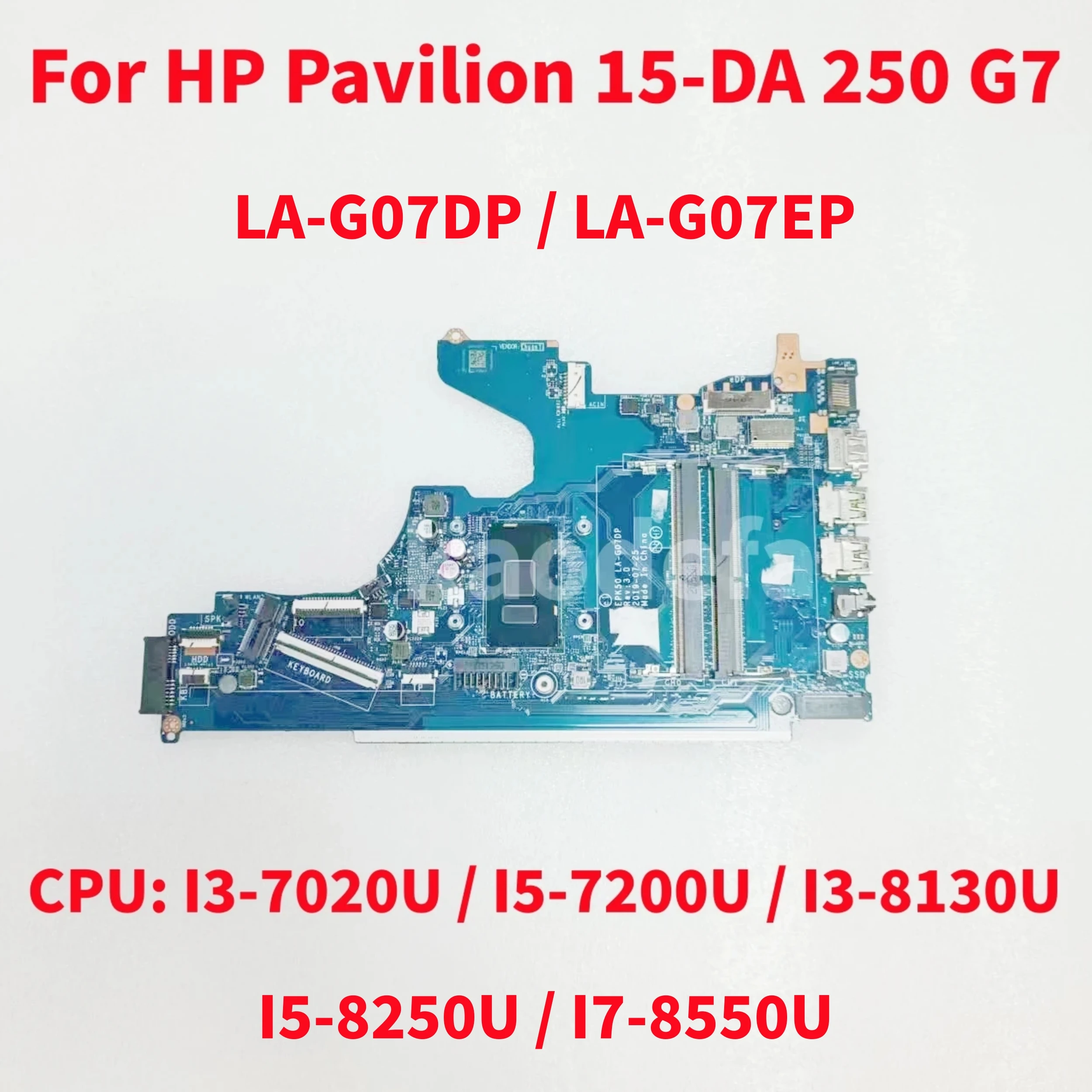 Laptop Motherboard para hp Pavilion 15-da 250 g7 La-g07dp La-g07ep Cpu I37020u I5-7200u I38130u I59250u I7-8550u Testar ok