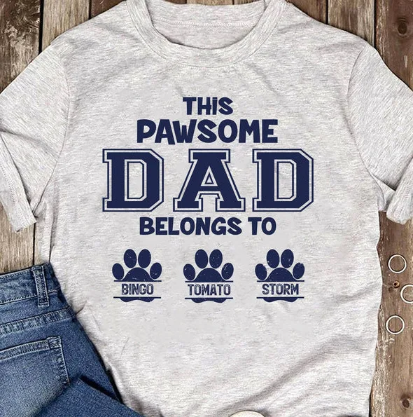 Personalized This Pawsome Dad Belongs To Dog Dad Cat Shirt Father Day Gift For D