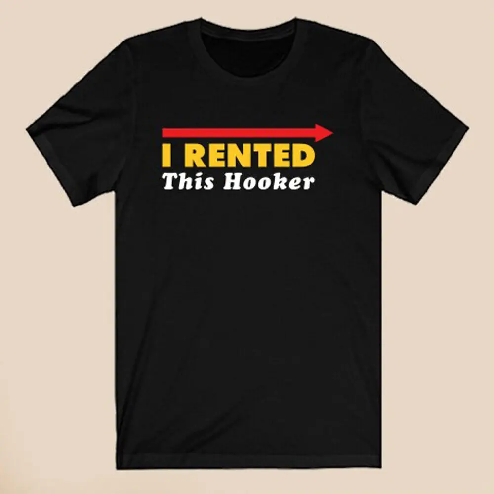 Kenny Powers I Rented This Hooker Men's Black T Shirt Size S 5XL