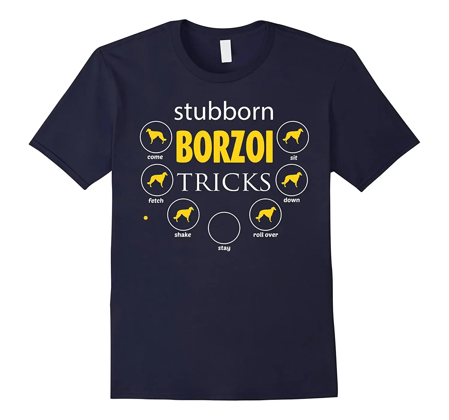 Stubborn Borzoi Tricks Gifts Funny Dog Lovers Gift T-Shirt 100% Cotton O-Neck Short Sleeve Summer Casual Mens T-shirt Streetwear