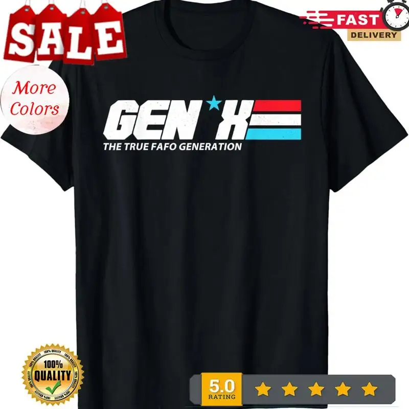 تي شيرت Gen X The True FAFO Generation Retro 1965 1980 Saying T Shirt S 5XL